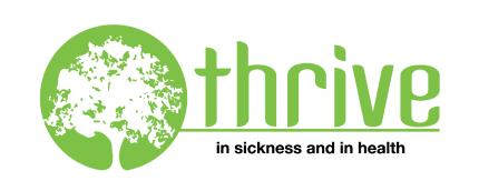 Thrive - in sickness and in health
